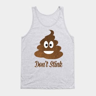 Don't Stink Tank Top